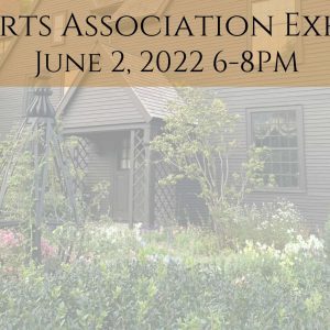 Salem Arts Association Exhibition June 2, 2022 6-8PM
