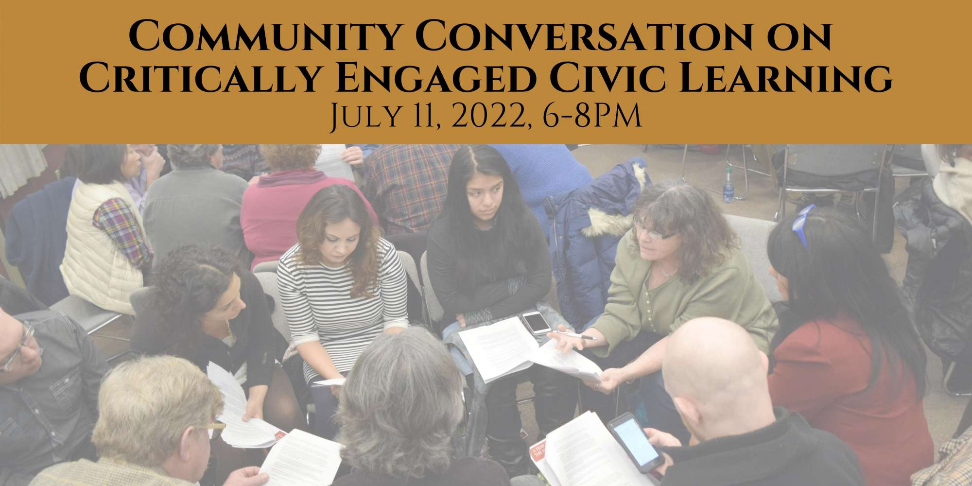 Community Conversation on Critically Engaged Civic Learning July 11. 2022