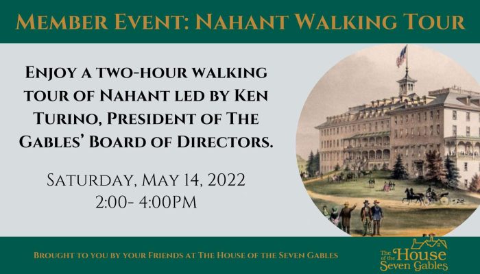 Member Event: Nahant Walking Tour. Enjoy a two-hour walking tour of Nahant led by Ken Turino