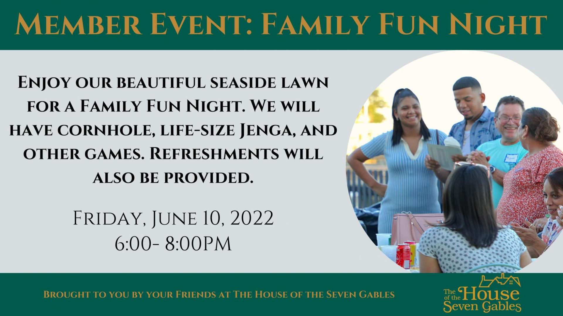 Member Event: Family Fun Night. Enjoy our beautiful seaside lawn for a Family Fun Night. We will have cornhole