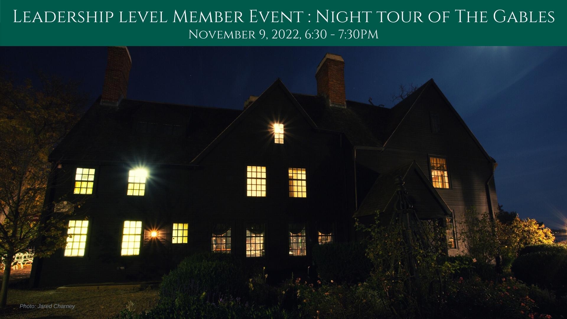 Leadership Level Member Event: Night Tour of The Gables. November 9, 2022, 6:30-7:30PM
