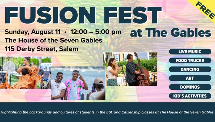 Colorful graphic with information about Fusion Fest at The House of the Seven Gables. Sunday, August 11 at 12 PM