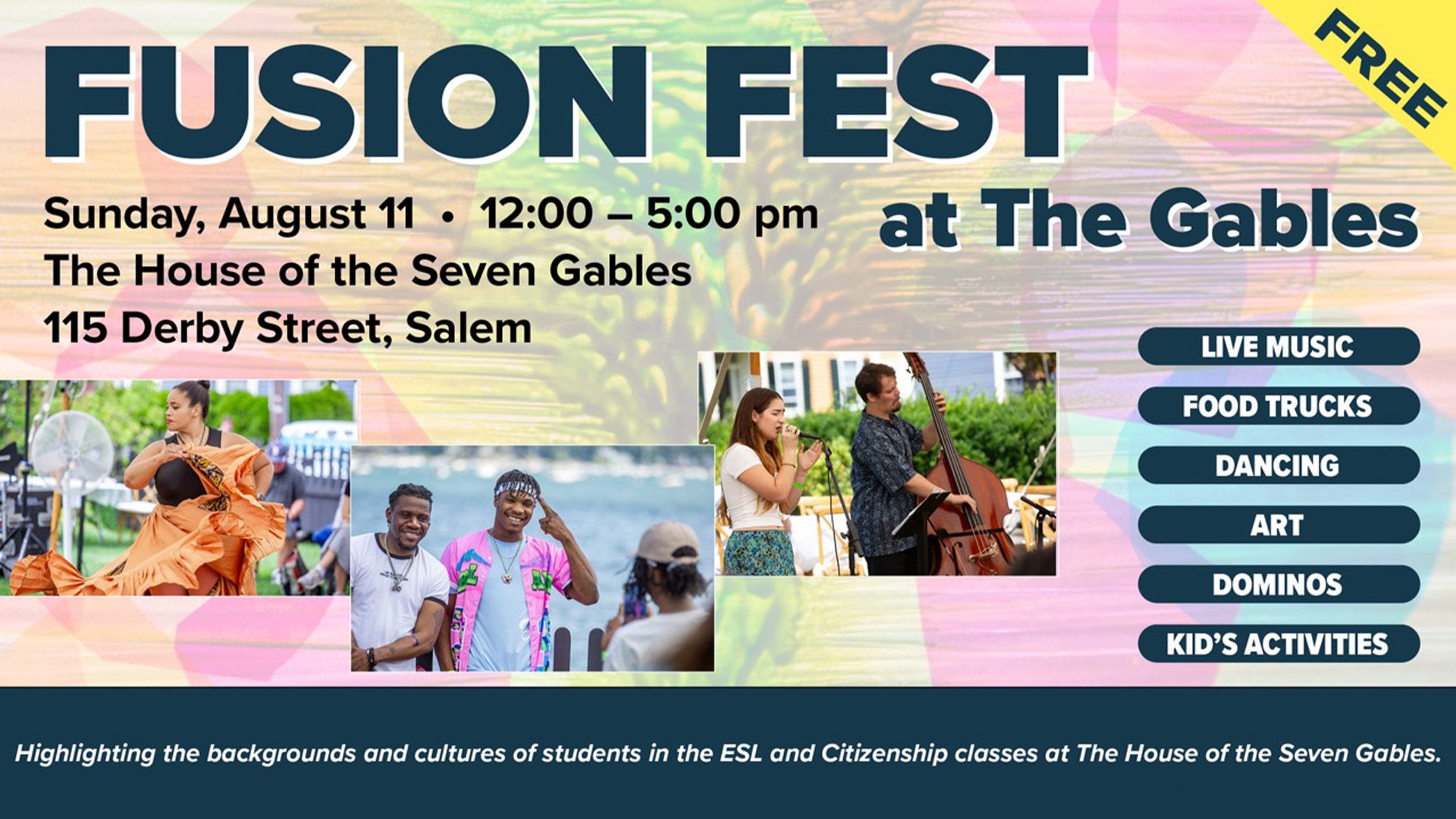 Colorful graphic with information about Fusion Fest at The House of the Seven Gables. Sunday, August 11 at 12 PM
