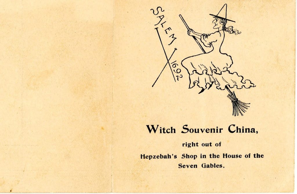 This is an advertisement for Ida Upton Paine’s Witch Souvenirs that were sold out of the parlor liquor closet in the Turner-Ingersoll Mansion.
